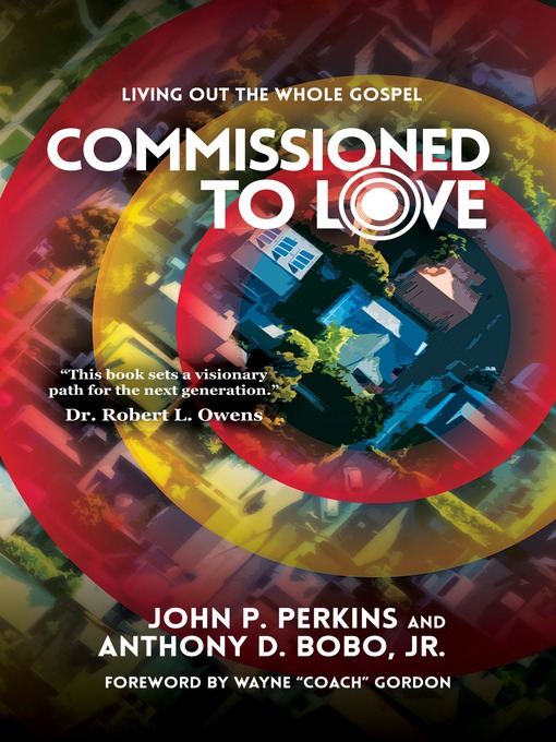 Title details for Commissioned to Love by John P. Perkins - Available
